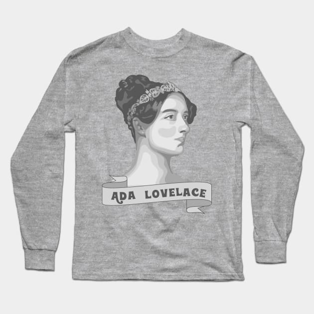 Ada Lovelace Portrait Long Sleeve T-Shirt by Slightly Unhinged